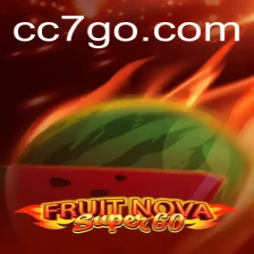Exploring the Excitement of FruitNovaSuper60 with Insight into Gameplay and Strategy