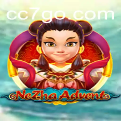 NeZhaAdvent: The Fascinating Journey and Thrilling Rules of cc7
